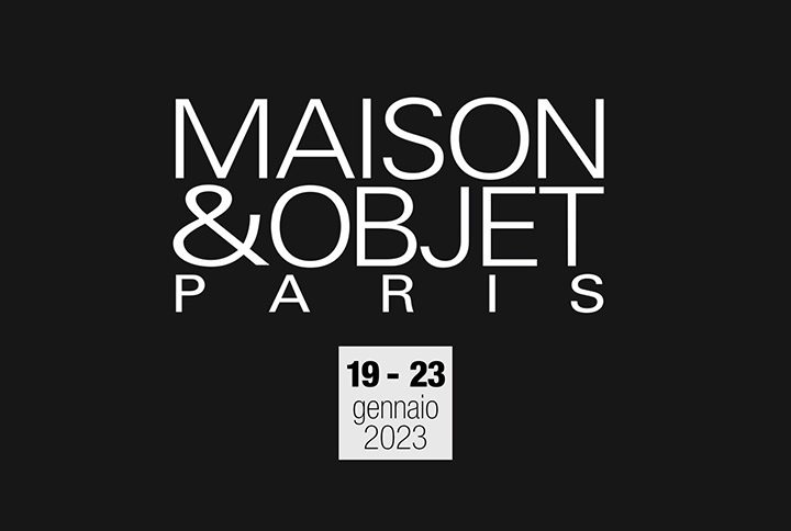 Maison&Objet Paris 2023, dal 19 al 23 gennaio 2023
